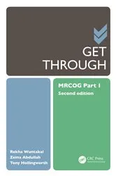 Book cover of Get Through MRCOG Part 1 (2nd ed.) by Rekha Wuntakal