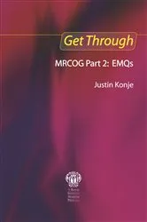 Book cover of Get Through MRCOG Part 2: EMQs by Justin C Konje