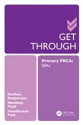 Book cover of Get Through Primary FRCA: SBAs by Desikan Rangarajan