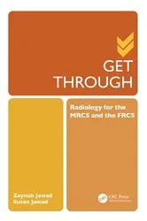 Book cover of Get Through Radiology for the MRCS and the FRCS by Zaynab Jawad