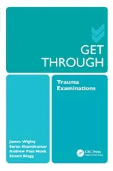 Book cover of Get Through Trauma Examinations by Unknown