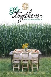 Book cover of Get-Togethers with Gooseberry Patch Cookbook by Gooseberry Patch