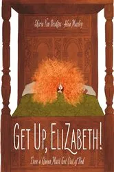 Book cover of Get Up, Elizabeth! by Shirin Yim Bridges
