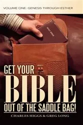 Book cover of Get Your Bible out of the Saddle Bag! by Unknown