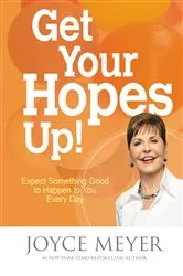 Book cover of Get Your Hopes Up! by Joyce Meyer