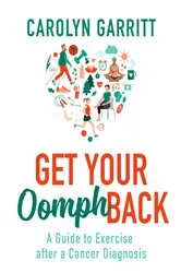Book cover of Get Your Oomph Back by Carolyn Garritt