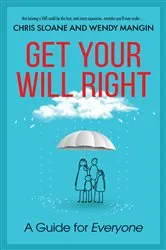 Book cover of Get Your Will Right by Chris Sloane
