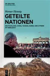 Book cover of Geteilte Nationen by Werner Pfennig