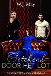 Book cover of Getekend Door Het Lot by W.J. May