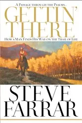 Book cover of Gettin' There by Steve Farrar