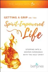 Book cover of Getting a Grip on the Spirit-Empowered Life by Beth Jones