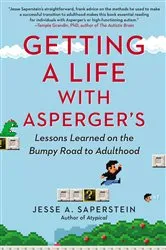 Book cover of Getting a Life with Asperger's by Jesse A. Saperstein