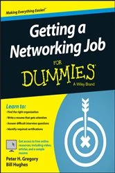 Book cover of Getting a Networking Job For Dummies by Peter H. Gregory