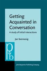Book cover of Getting Acquainted in Conversation by Jan Svennevig
