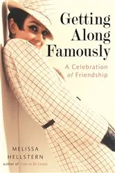 Book cover of Getting Along Famously by Melissa Hellstern