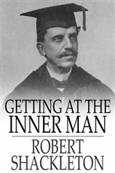 Book cover of Getting at the Inner Man by Robert Shackleton