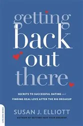 Book cover of Getting Back Out There by Susan J. Elliott