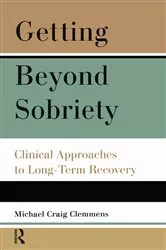 Book cover of Getting Beyond Sobriety by Michael C. Clemmens