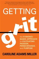 Book cover of Getting Grit by Caroline Miller