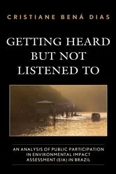 Book cover of Getting Heard but Not Listened To by Cristiane Bená Dias