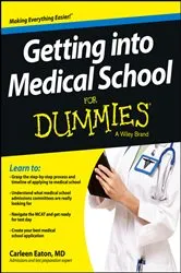 Book cover of Getting into Medical School For Dummies by Carleen Eaton