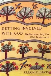 Book cover of Getting Involved with God by Ellen F. Davis