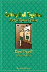 Book cover of Getting it all Together by Allen G Darnel