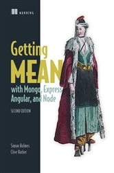 Book cover of Getting MEAN with Mongo, Express, Angular, and Node by Simon Holmes