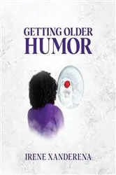 Book cover of Getting Older Humor by Unknown
