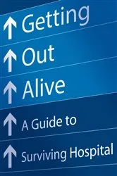 Book cover of Getting Out Alive by Michael Alexander