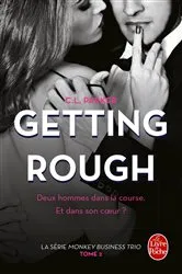 Book cover of Getting Rough (The Monkey Business, Tome 2) by C.L. Parker