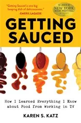 Book cover of Getting Sauced by Karen S. Katz