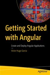 Book cover of Getting Started with Angular by Victor Hugo Garcia