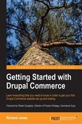 Book cover of Getting Started with Drupal Commerce by Richard Jones