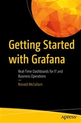 Book cover of Getting Started with Grafana by Ronald McCollam
