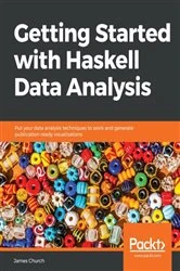 Book cover of Getting Started with Haskell Data Analysis by James Church