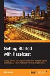 Book cover of Getting Started with Hazelcast by Mat Johns