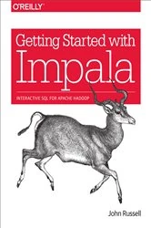 Book cover of Getting Started with Impala by John Russell