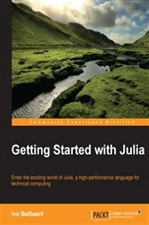 Book cover of Getting Started with Julia by Ivo Balbaert