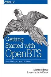 Book cover of Getting Started with OpenBTS by Michael Iedema