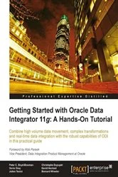 Book cover of Getting Started with Oracle Data Integrator 11g: A Hands-On Tutorial by David Hecksel