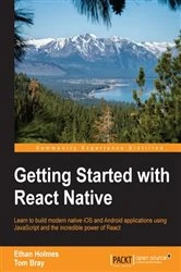 Book cover of Getting Started with React Native by Ethan Holmes