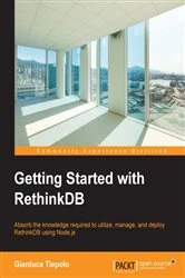 Book cover of Getting Started with RethinkDB by Gianluca Tiepolo