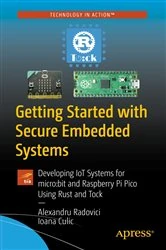Book cover of Getting Started with Secure Embedded Systems by Alexandru Radovici