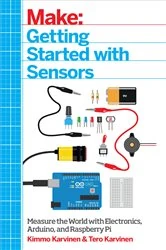 Book cover of Getting Started with Sensors by Kimmo Karvinen