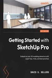Book cover of Getting Started with SketchUp Pro by David S. Sellers
