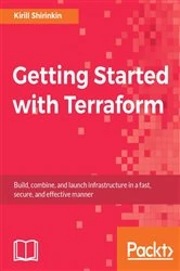 Book cover of Getting Started with Terraform by Kirill Shirinkin