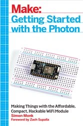 Book cover of Getting Started with the Photon by Simon Monk