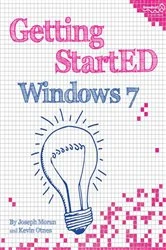 Book cover of Getting StartED with Windows 7 by Joseph Moran