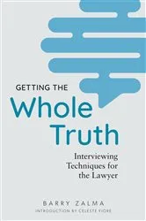 Book cover of Getting the Whole Truth by Barry Zalma
